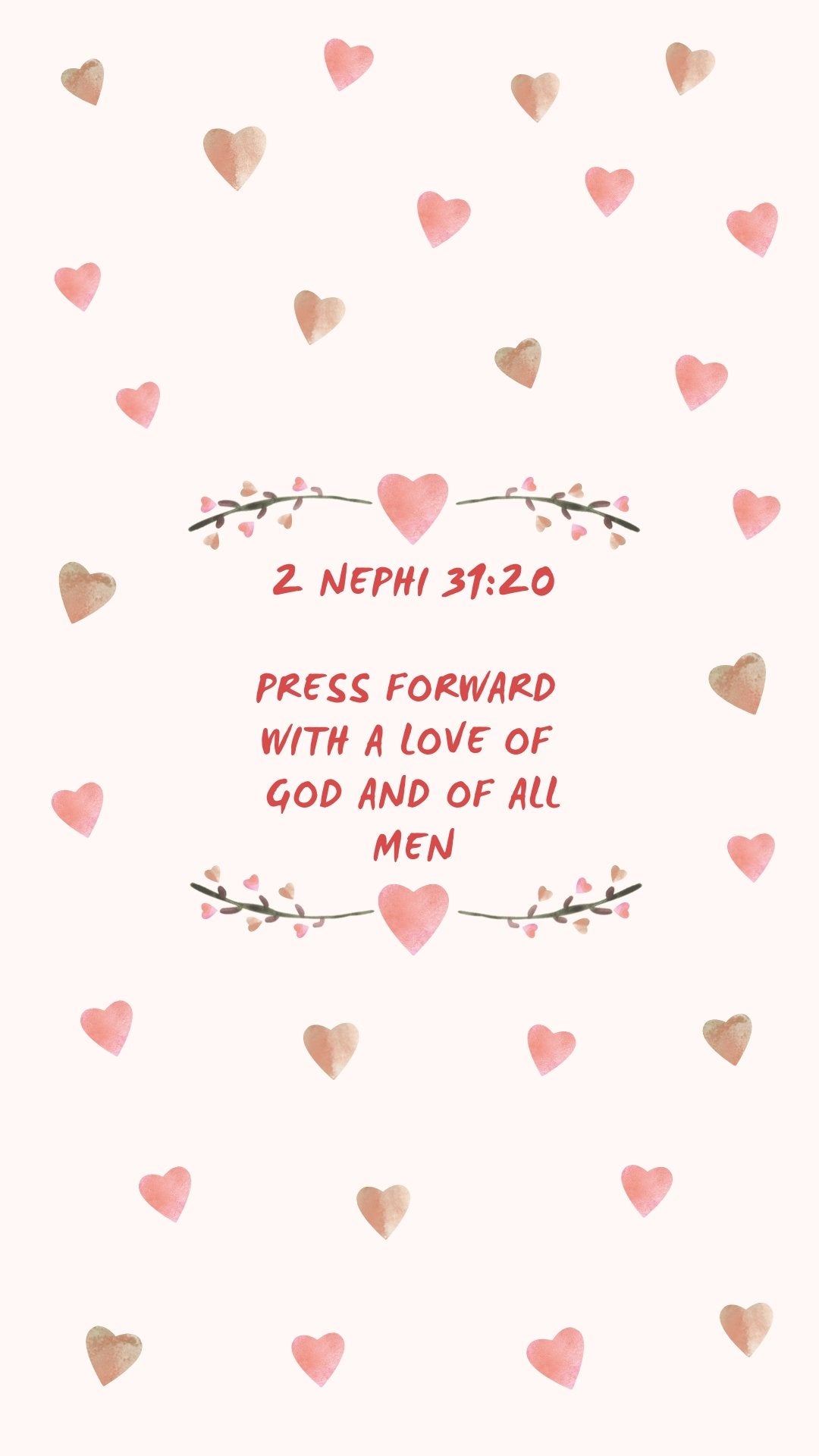 2 Nephi 31:20 "Press Forward" Wall Paper - Bee The Light
