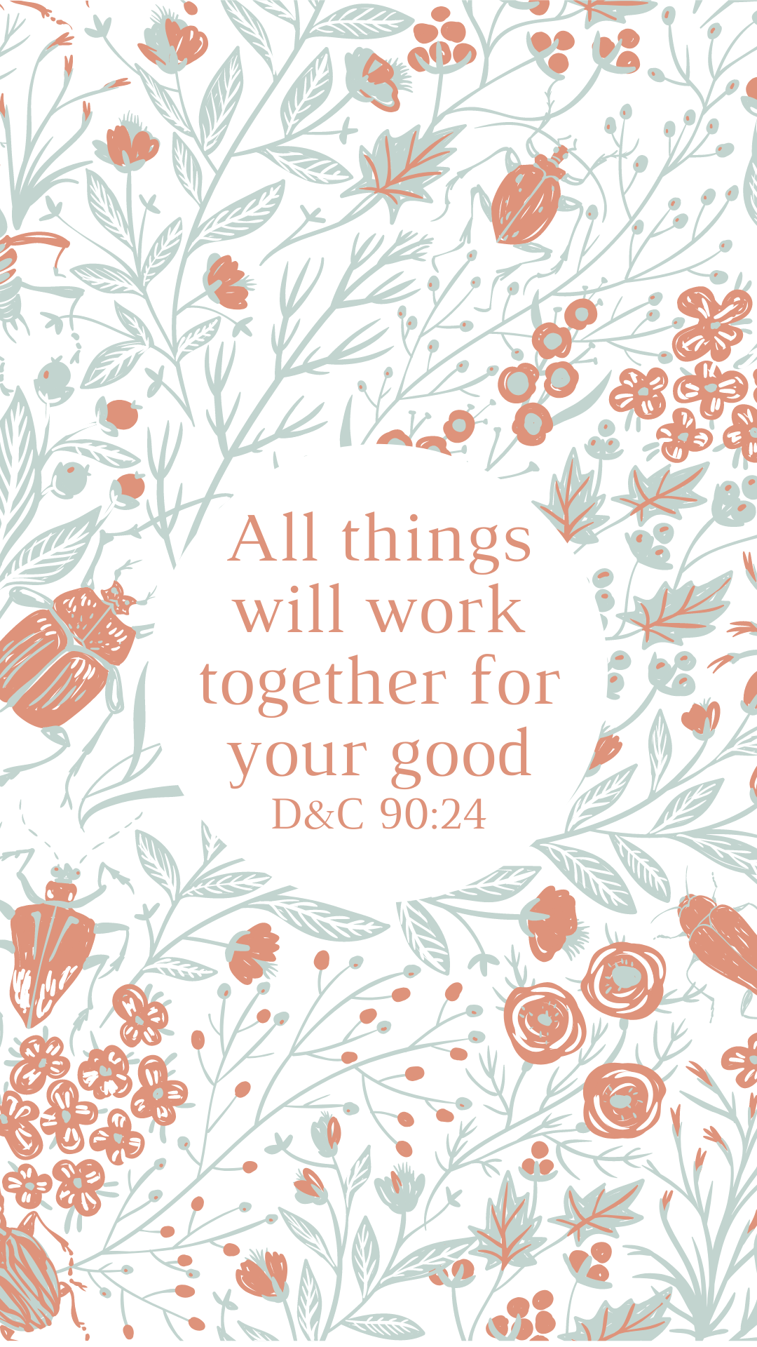 FREE Phone Wallpaper - All things shall work together for your good - Bee The Light