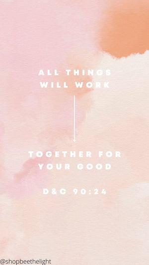 FREE Phone Wallpaper - All things shall work together for your good - Bee The Light
