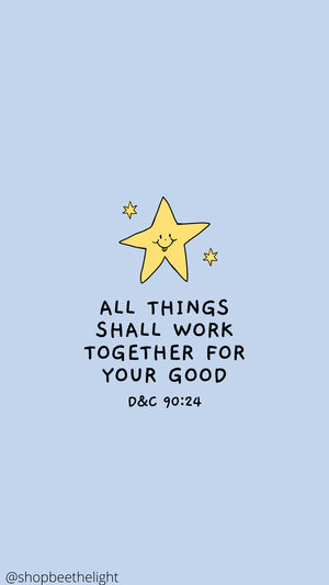 FREE Phone Wallpaper - All things shall work together for your good - Bee The Light