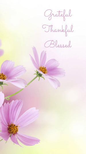 Grateful, Thankful, Blessed Phone Wallpapers - Bee The Light