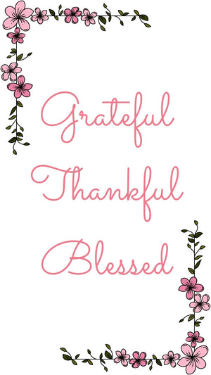 Grateful, Thankful, Blessed Phone Wallpapers - Bee The Light