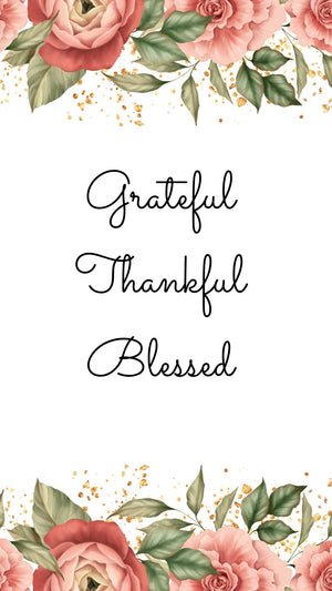 Grateful, Thankful, Blessed Phone Wallpapers - Bee The Light