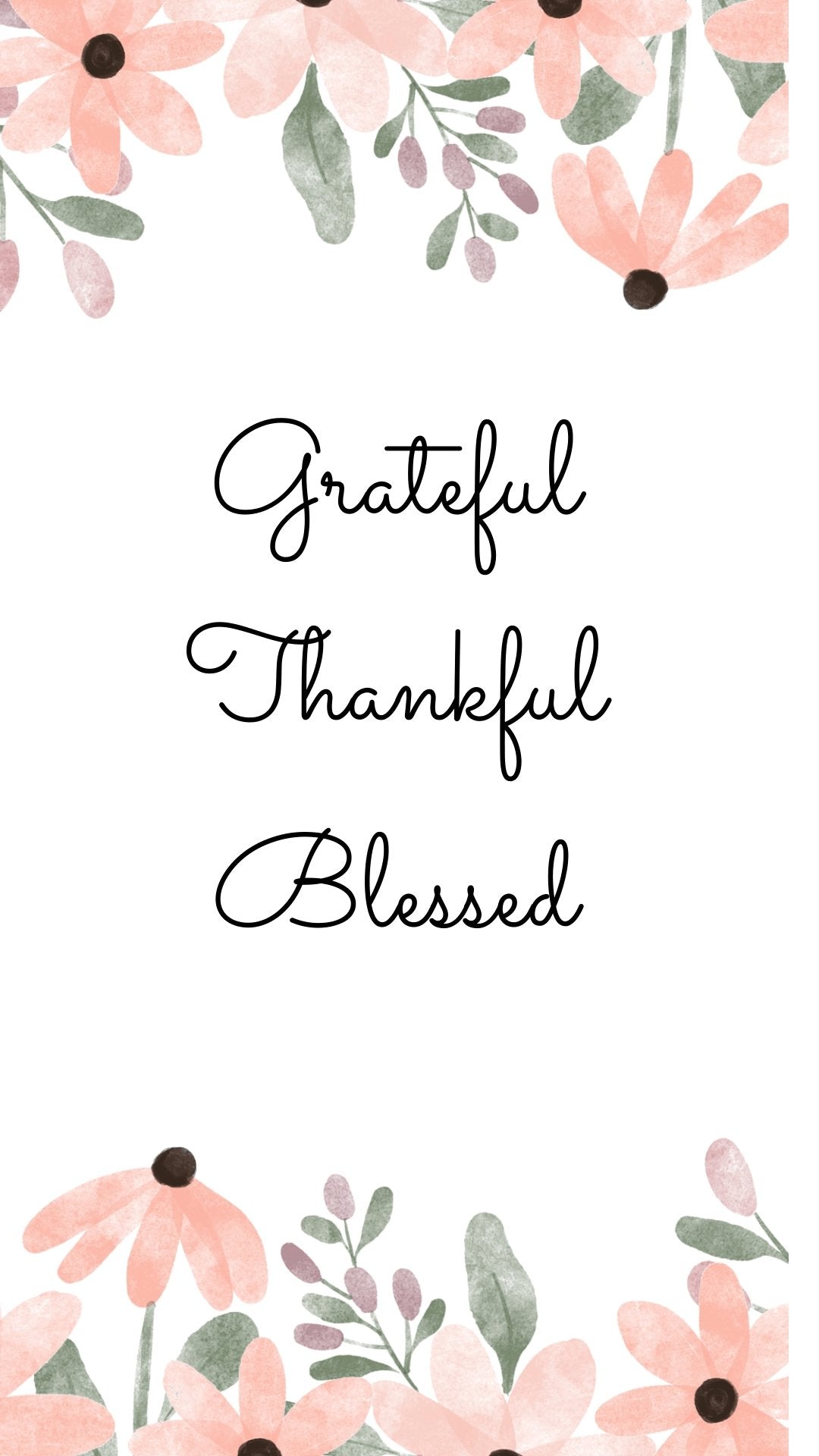Grateful, Thankful, Blessed Phone Wallpapers - Bee The Light