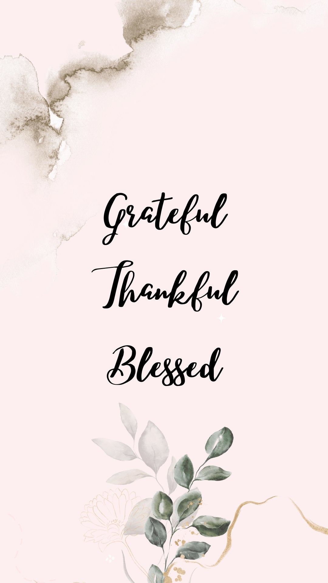 Grateful, Thankful, Blessed Phone Wallpapers - Bee The Light