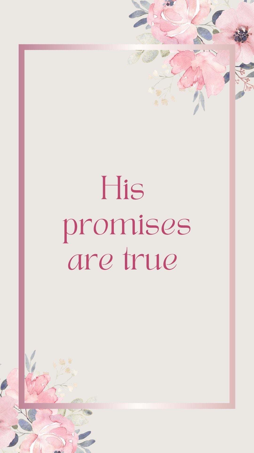 “His Promises Are True” Phone Wallpapers - Bee The Light