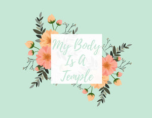 My Body is a Temple Printables - Bee The Light