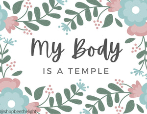 My Body is a Temple Printables - Bee The Light