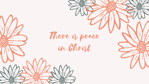 Peace in Christ Desktop Wallpapers - Bee The Light