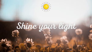 Shine your light desktop wallpapers Bee The Light Flowers with small sun above 